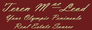 Teren MacLeod, Your Olympic Peninsula Real Estate Source