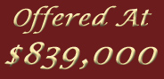 Offered at $839,000