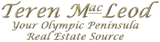 Teren MacLeod, Your Olympic Peninsula Real Estate Source